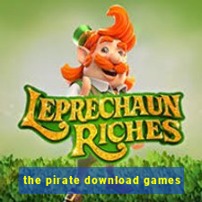 the pirate download games